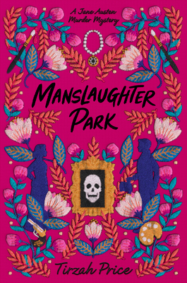 Manslaughter Park - Price, Tirzah