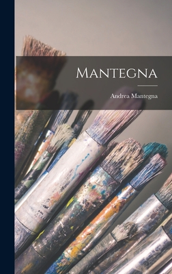 Mantegna - Mantegna, Andrea