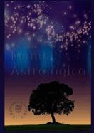 Manual de Astrolog?a C.A.A.F. Nivel 1