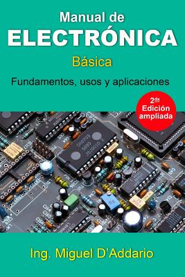 Manual de Electronica: Basica - D'Addario, Miguel