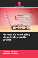Manual de marketing atravs dos media sociais