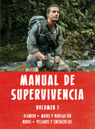 Manual de Supervivencia Volumen 1
