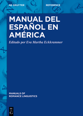 Manual del Espanol En America - Eckkrammer, Eva Martha (Editor)