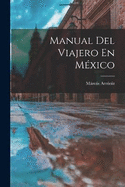 Manual Del Viajero En Mxico