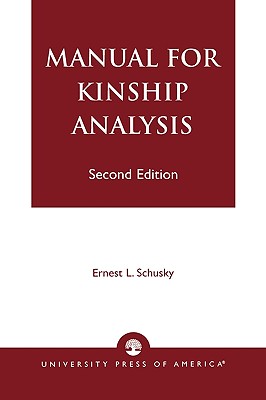 Manual for Kinship Analysis - Schusky, Ernest L