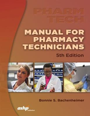 Manual for Pharmacy Technicians - Bachenheimer, Bonnie S.