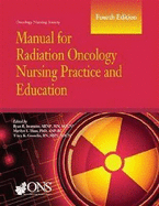 Manual for Radiation Nursing Practice and Education