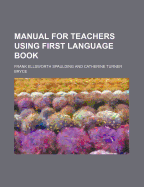 Manual for Teachers Using First Language Book