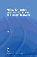 Manual for Teaching and Learning Chinese as a Foreign Language