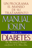 Manual Joslin Para la Diabetes: Un Programa Para el Manejo de Su Tratamiento