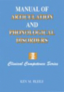 Manual of Articulation and Phonological Disorders: Infancy Through Adulthood