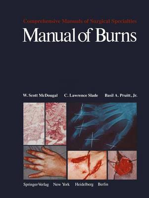 Manual of Burns - McDougal, W S, and Slade, C L, and Pruitt, Basil