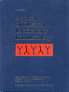 Manual of Clinical Laboratory Immunology - Rose, Noel R (Editor), and De Macario, Everly C (Editor), and Lane, H Clifford (Editor)