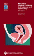 Manual of Clinical Problems in Obstetrics and Gynecology - Rivlin, Michel E (Editor), and Martin, Rick W, MD (Editor), and Wiser, Winfred L (Editor)