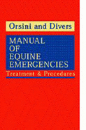 Manual of Equine Emergencies: Treatment and Procedures