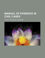 Manual of Evidence in Civil Cases