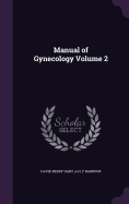 Manual of Gynecology Volume 2