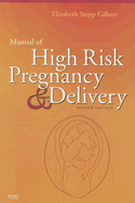 Manual of High Risk Pregnancy and Delivery