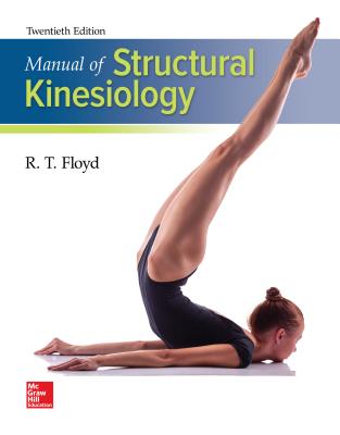 Manual of Structural Kinesiology with Connect Access Card - Floyd, R T, and Thompson, Clem W