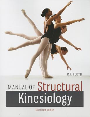 Manual of Structural Kinesiology - Floyd, R .T., and Thompson, Clem