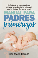 Manual Para Padres Primerizos