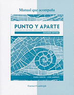Manual Que Acompana Punto y Aparte: Spanish In Review, Moving Toward Fluency
