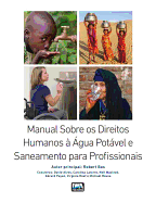 Manual Sobre os Direitos Humanos  gua Potvel e Saneamento para Profissionais