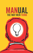 Manual: The Way Men Think
