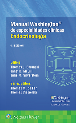 Manual Washington de Especialidades Clnicas. Endocrinologa - McGill, Janet, Dr., MD
