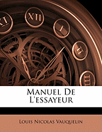 Manuel De L'essayeur