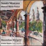 Manuel Maria Ponce: Sonata Mexicana