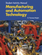 Manufacturing and Automation Technology - Wright, R Thomas