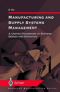 Manufacturing and Supply Systems Management