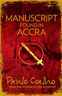 Manuscript Found in Accra - Coelho, Paulo, and Costa, Margaret Jull (Translated by)
