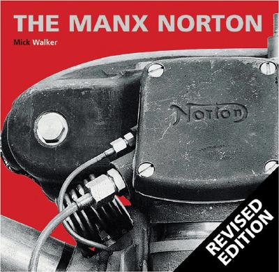 Manx Norton - Walker, Mick