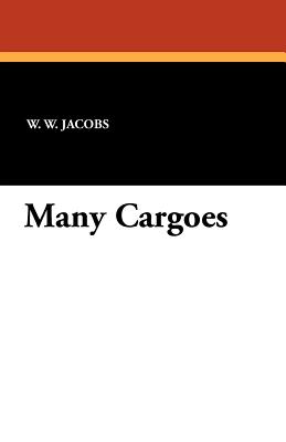 Many Cargoes - Jacobs, W W