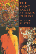 Many Faces of Jesus Christ: Intercultural Christology