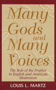 Many Gods and Many Voices: The Role of the Prophet in English and American Modernism