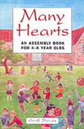 Many Hearts: Assembly Book for 4-8 Year Olds - Davies, Geoff