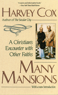 Many Mansions: A Christian's Encounter with Other Faiths