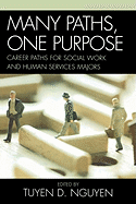 Many Paths, One Purpose: Career Choices for Social Work and Human Services Majors