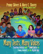Many Texts, Many Voices: Teaching Literacy and Social Action to Young Learners in a Digital Age