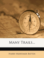 Many Trails...