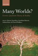 Many Worlds?: Everett, Quantum Theory, and Reality