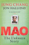 Mao: The Unknown Story - Halliday, Jon, and Chang, Jung