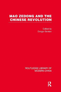 Mao Zedong and the Chinese Revolution