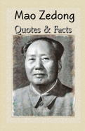 Mao Zedong: Quotes & Facts