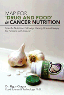 Map for 'Drug and Food' in Cancer Nutrition: Specific Nutrition Pathways During Chemotherapy for Patients with Cancer