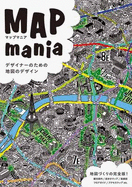 Map Mania: Ideas of Effective Map Designs