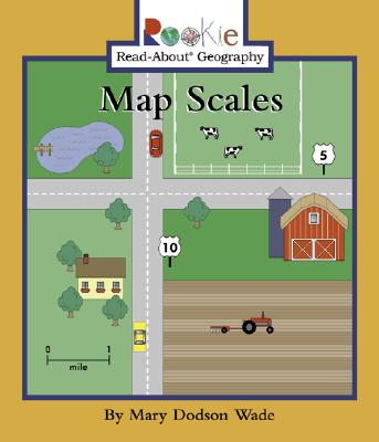 Map Scales - Wade, Mary Dodson